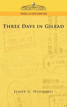 Three Days in Gilead