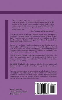 The Jewish Antecedents of the Christian Sacraments (Cosimo Classics)
