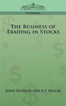 The Business of Trading in Stocks