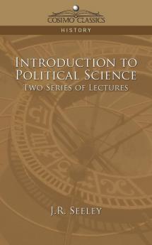 Introduction to Political Science Two Series of Lectures
