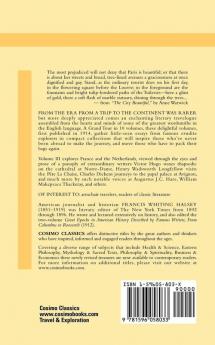 Seeing Europe with Famous Authors: Volume III - France & the Netherlands-Part One