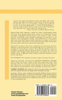 Seeing Europe with Famous Authors: Volume VI - Germany Austria-Hungary and Switzerland-Part Two