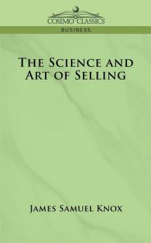The Science and Art of Selling