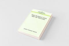 The Science and Art of Selling