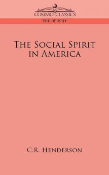 The Social Spirit in America