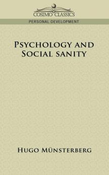 Psychology and Social Sanity