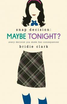Maybe Tonight?: 1 (Snap Decision 1)
