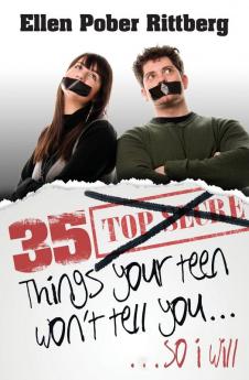 35 Things Your Teen Won't Tell You So I Will (Good Things to Know)