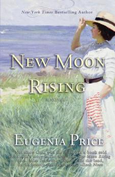 New Moon Rising: Second Novel in The St. Simons Trilogy: 2