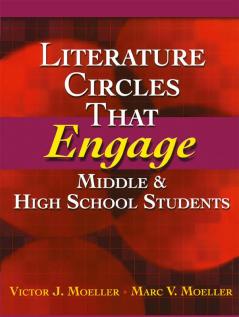 Literature Circles That Engage Middle and High School Students