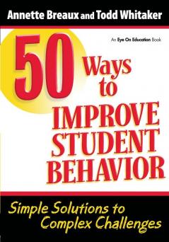 50 Ways to Improve Student Behavior