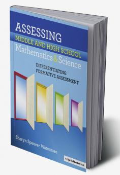 Assessing Middle and High School Mathematics & Science