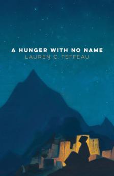A Hunger With No Name