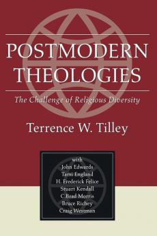 Postmodern Theologies: The Challenge of Religious Diversity