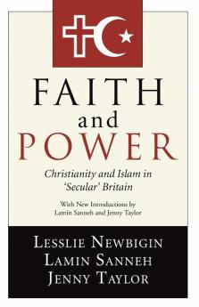 Faith and Power: Christianity and Islam in "Secular" Britain