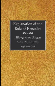 Explanation of the Rule of Benedict