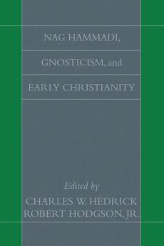 Nag Hammadi Gnosticism and Early Christianity