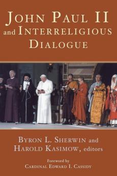 John Paul II and Interreligious Dialogue