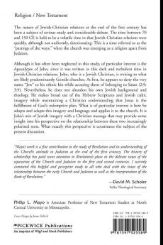 "Those Who Call Themselves Jews": the Church and Judaism in the Apocalypse of John: 60 (Princeton Theological Monograph Series)