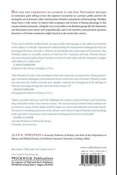 Patronage in Early Christianity: Its Use and Transformation from Jesus to Paul of Samosata: 160 (Princeton Theological Monograph)