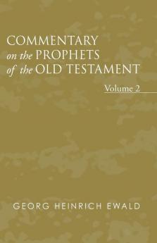 Commentary on the Prophets of the Old Testament Volume 2