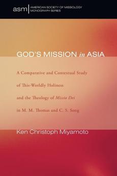 God's Mission in Asia: 1 (American Society of Missiology Monograph)