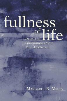 Fullness of Life