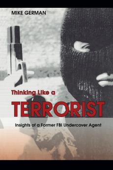 Thinking Like a Terrorist