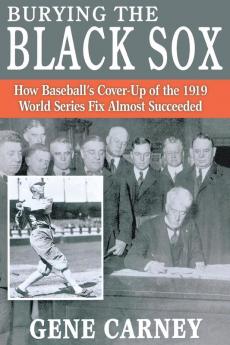 Burying the Black Sox