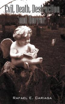 Evil Death Destruction and Horror