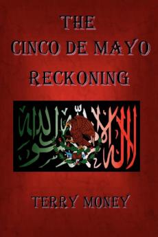 The Cinco de Mayo Reckoning