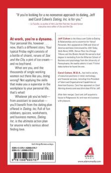 Dating Inc.: Recruit Select and Retain the Right Man for a Relationship