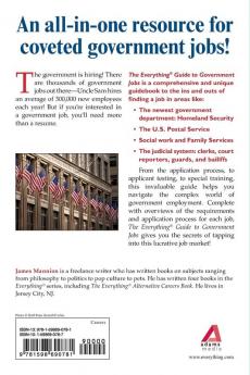 The Everything Guide To Government Jobs: A Complete Handbook to Hundreds of Lucrative Opportunities Across the Nation