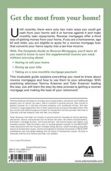 The Complete Guide to Reverse Mortgages: Turn Your Home Equity into Instant Income!
