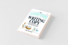 The Everything Guide to Writing Copy