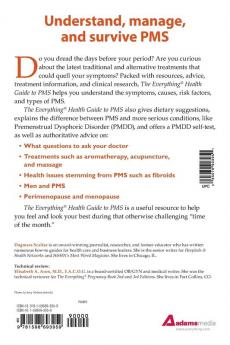 The Everything Health Guide to PMS: The Essential Guide to Reducing Discomfort Minimizing Symptoms and Feeling your Best (Everything®)