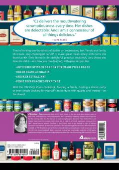 The 99 Cent Only Stores Cookbook: Gourmet Recipes at Discount Prices