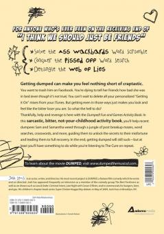 Dumped!: Fun & Games Activity Book Featuring Word Scrambles Connect-the-Dots and in-depth Psychiatric Analysis for the Unexpectedly Single