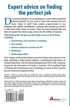 The Everything Guide to Working with Animals: From dog groomer to wildlife rescuer - tons of great jobs for animal lovers