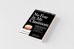 No Fear in My Classroom
