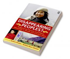 Disappearing Peoples?