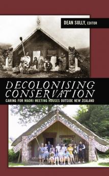 Decolonizing Conservation
