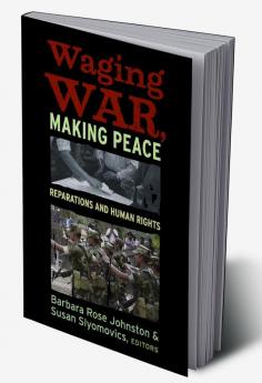 Waging War Making Peace