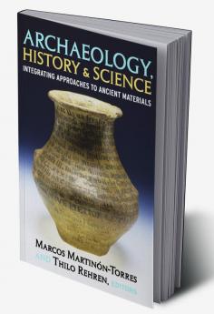 Archaeology History and Science