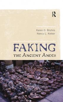 Faking the Ancient Andes