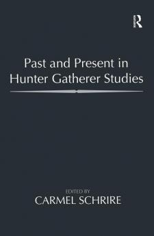 Past and Present in Hunter Gatherer Studies