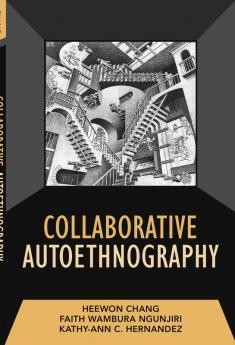 Collaborative Autoethnography