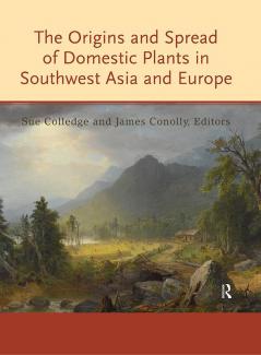 Origins and Spread of Domestic Plants in Southwest Asia and Europe
