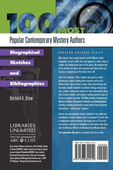 100 Most Popular Contemporary Mystery Authors: Biographical Sketches and Bibliographies (Popular Authors Series)