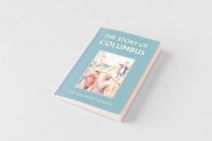 The Story of Columbus (Yesterday's Classics)